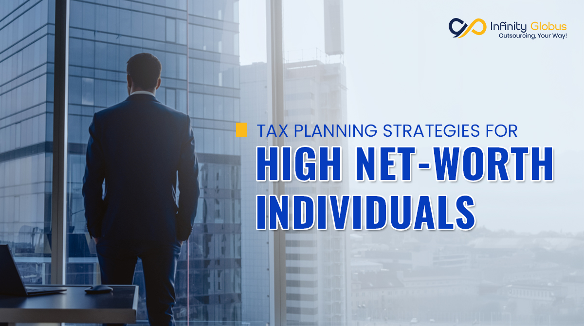 Tax Planning Strategies for High Net-Worth Individuals